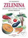 Zelenina, její pěstování a význam - Eva Pekárková - kniha z kategorie Biologie