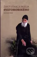 Život starca Paisija Svätohorského (1. diel) - Jeromních Isaak - kniha z kategorie Pozitivní myšlení