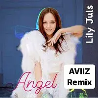 Lily Juls – Angel (AVIIZ Remix)
