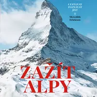 E-kniha: Zažít Alpy od Erickson Meredith