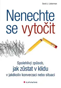 E-kniha: Nenechte se vytočit od Lieberman J. David