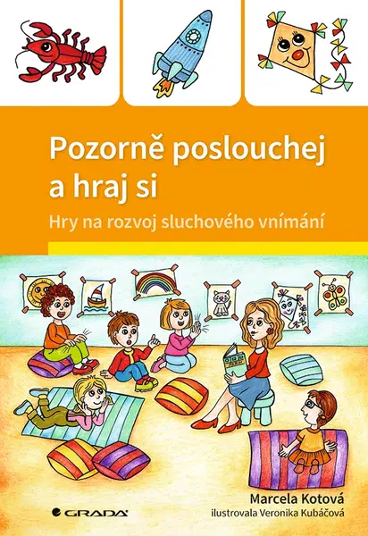 E-kniha: Pozorně poslouchej a hraj si od Kotová Marcela