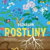 E-kniha: Poznávám rostliny - prozkoumejte neobyčejný svět přírody od Griffin Annabel
