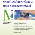 Kniha: Moderní přístupy ke společenské odpovědnosti firem a CSR reportování od Kašparová Klára