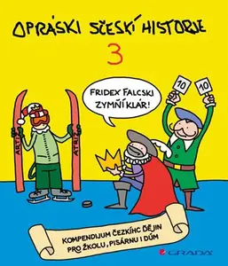 Kniha: Opráski sčeskí historje 3 od jaz
