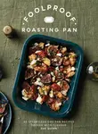 Foolproof Roasting Pan - Sue Quinnová