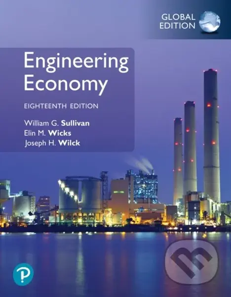 Engineering Economy, Global Edition - C Koelling, William Sullivan, Elin Wicks