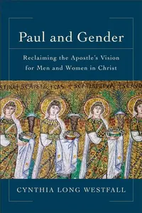Paul and Gender - Cynthia Long Westfall