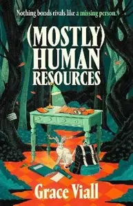 (Mostly) Human Resources - Grace Viall