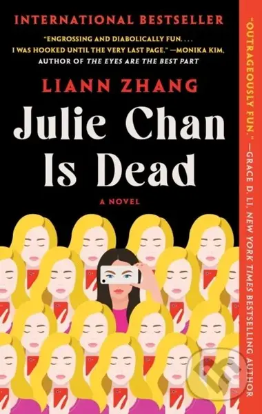 Julie Chan Is Dead (A Novel) - Zhang Liann