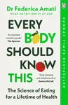 Every Body Should Know This - Federica Amati