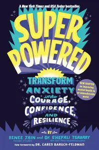 Superpowered - Shefali Tsabaryová, Renee Jain