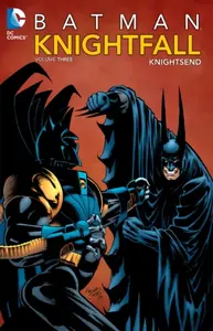 Batman: Knightfall Vol. 3: Knightsend - kolektiv autorů