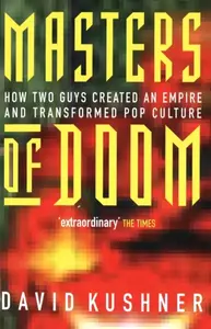Masters Of Doom - David Kushner