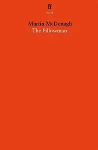 Pillowman - Martin McDonagh