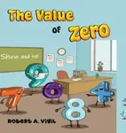 The Value of Zero - Robert A. Vigil