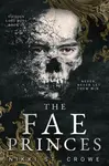 Fae Princes - Nikki St. Crowe