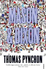 Mason & Dixon - Thomas Pynchon