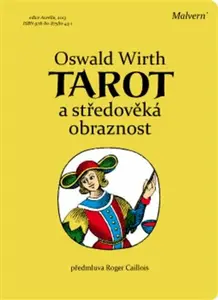 Tarot a středověká obraznost (poškozené) - Oswald Wirth