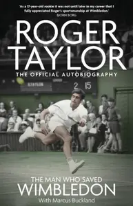 The Man Who Saved Wimbledon - Marcus Buckland