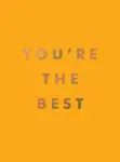You''re the Best - Summersdale Publishers