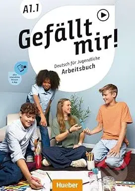 Gefällt mir! A1.1. Arbeitsbuch plus interaktive Version - Erna Szakály