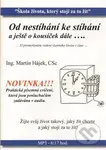 Od nestíhání ke stíhání