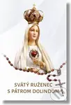 Svätý ruženec s pátrom Dolindom