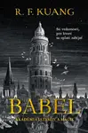Babel (Akadémia jazykov a mágie) - R.F. Kuang