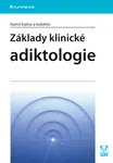Základy klinické adiktologie, Kalina Kamil