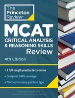 Princeton Review MCAT Critical Analysis and Reasoning Skills Review, 4th Edition - Princeton Review