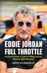 EDDIE JORDAN: FULL THROTTLE - Keith O'Loughlin