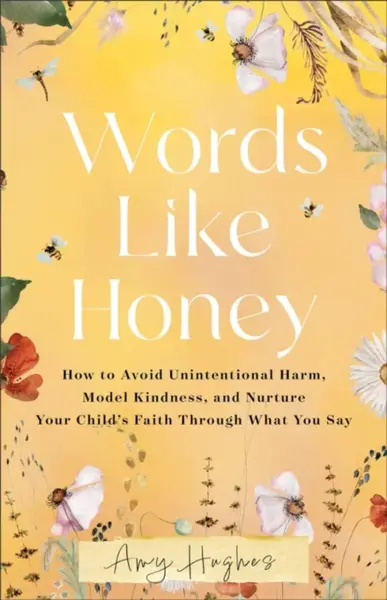 Words Like Honey - Amy Hughes