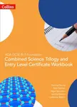 AQA GCSE 9-1 Foundation: Combined Science Trilogy and Entry Level Certificate Workbook - Nigel Saunders, Gemma Young, Catherine Wilson, Jeremy Pollard