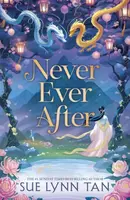 Never Ever After - Sue Lynn Tan