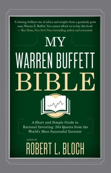 My Warren Buffett Bible - Robert L. Bloch