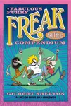 The Fabulous Furry Freak Brothers Compendium - Gilbert Shelton