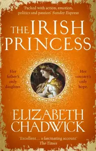 The Irish Princess - Elizabeth Chadwicková