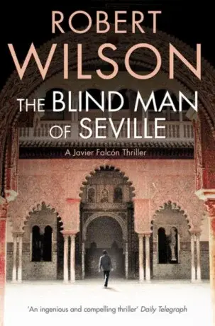 The Blind Man of Seville - Robert Wilson