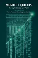Market Liquidity - Ailsa  Roell, Thierry  Foucault, Marco  Pagano