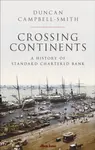 Crossing Continents - Duncan Campbell-Smith