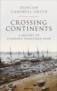 Crossing Continents - Duncan Campbell-Smith