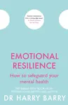 Emotional Resilience - Dr Harry Barry