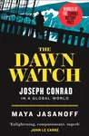 The Dawn Watch - Maya Jasanoff