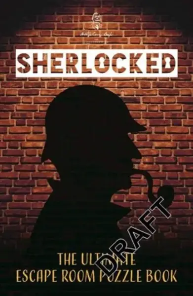 Sherlocked! The official escape room puzzle book - Tom Ue