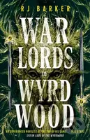 Warlords of Wyrdwood (The Forsaken Trilogy, Book 2) - kniha z kategorie Fantasy