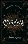 Caraval (Defekt) - Stephanie Garberová