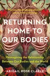 Returning Home to Our Bodies…
