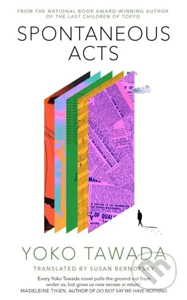 Spontaneous Acts - Yoko Tawada - kniha z kategorie Společenská beletrie