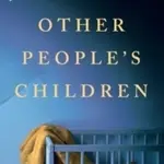 Other People's Children (A Novel) - Jeff Hoffmann - kniha z kategorie Společenská beletrie